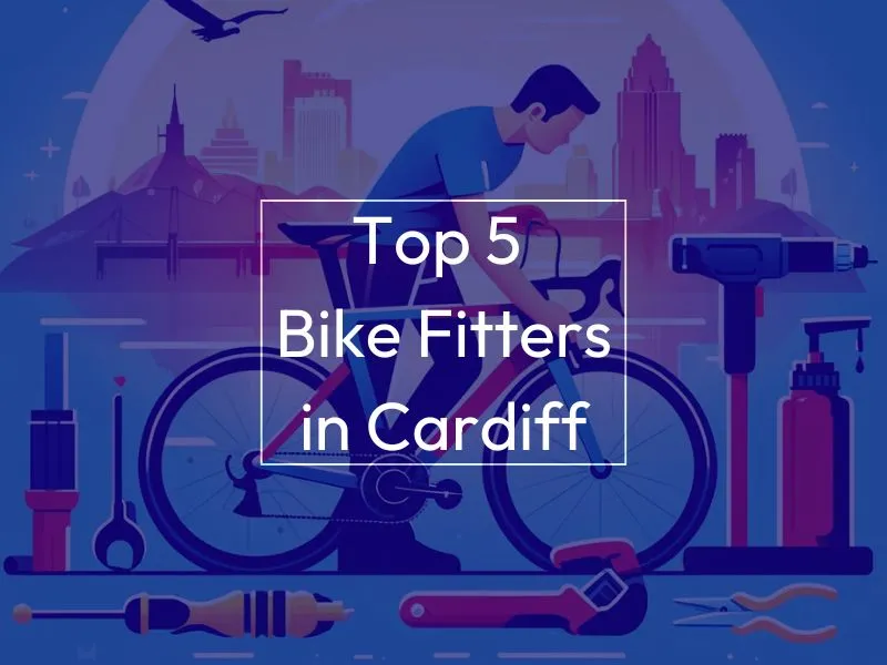 Top 5 Bike Fitters in Cardiff - MyVeloFit Man on bike, background image is a skyline of Cardiff. Text on screen reads "Top 5 Bike Fitters in Cardiff"