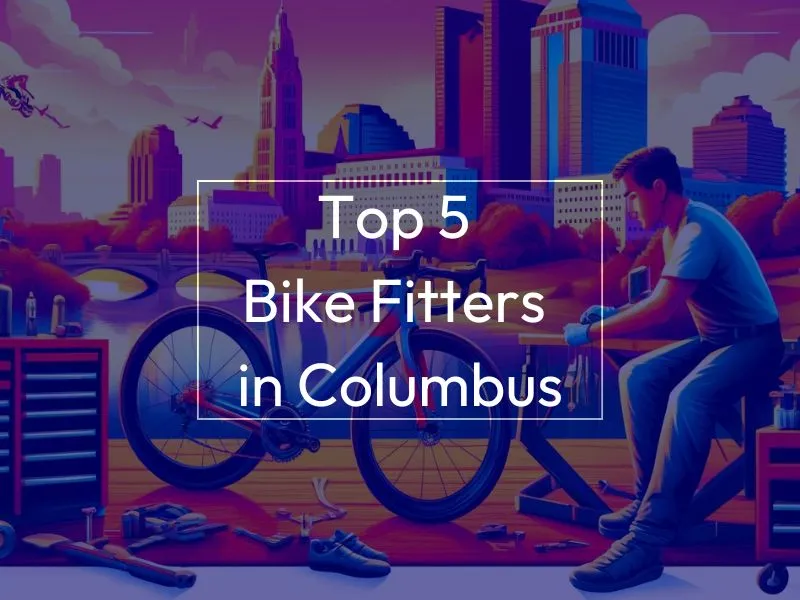 Top 5 Bike Fitters in Columbus - MyVeloFit Top 5 Bike Fitters in Columbus - MyVeloFit