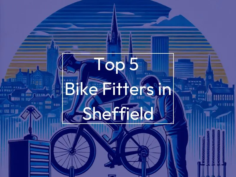 Man on bike, background image is a skyline of Sheffield. Text on screen reads "Top 5 Bike Fitters in Sheffield"