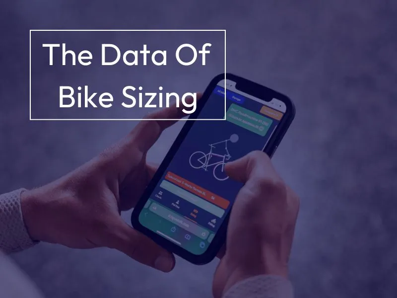 Man on phone in MyVeloFit app. Text on screen reads "The Data Of Bike Sizing".